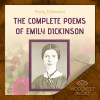 The Complete Poems of Emily Dickinson Audiobook by Emily Dickinson