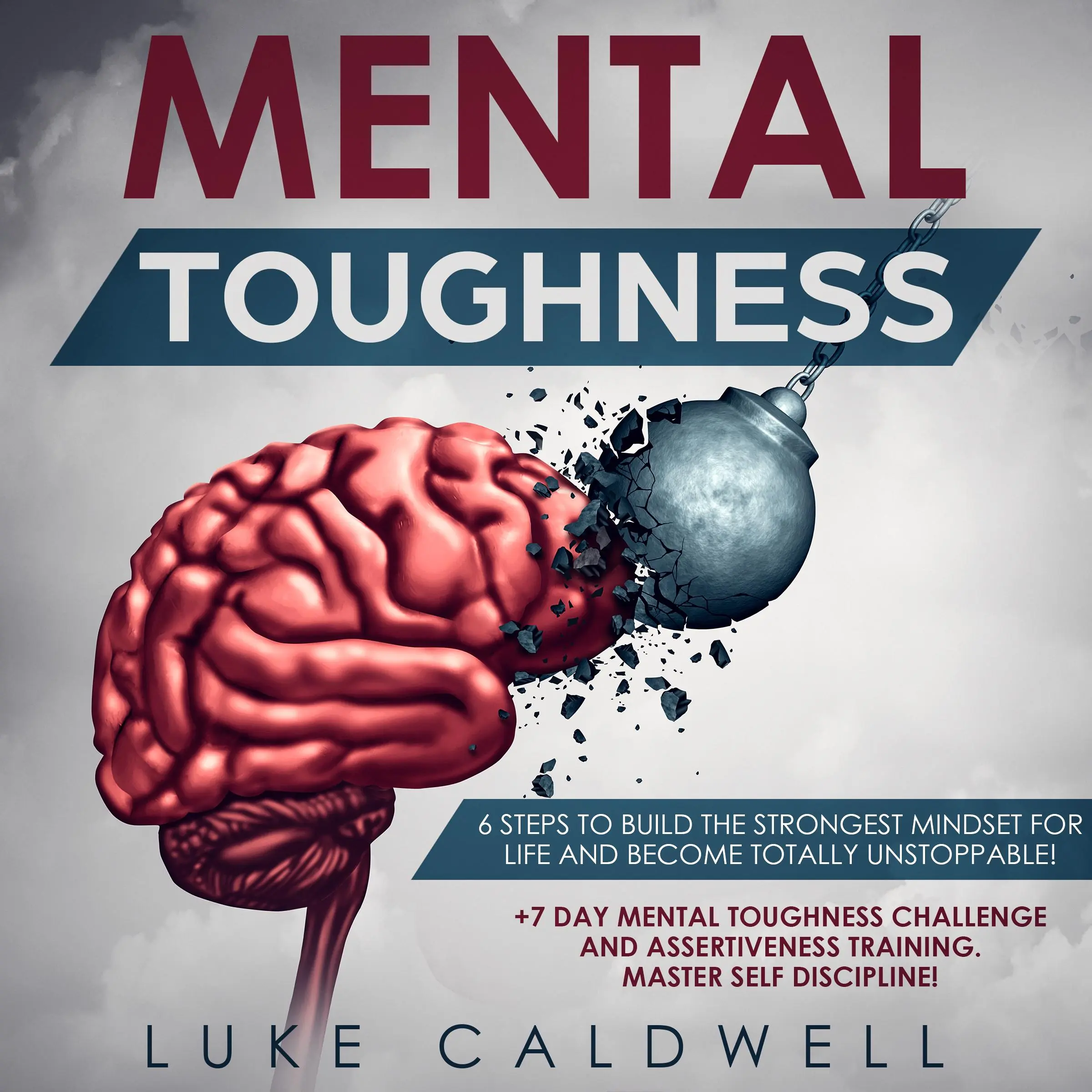 Mental Toughness Audiobook by Luke Caldwell