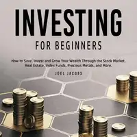 Investing For Beginners Audiobook by Joel Jacobs