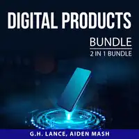 Digital Products Bundle, 2 in 1 Bundle: Extraordinary Products and Digital Gold Audiobook by and Aiden Mash