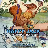 Happy Jack Audiobook by Thornton Burgess