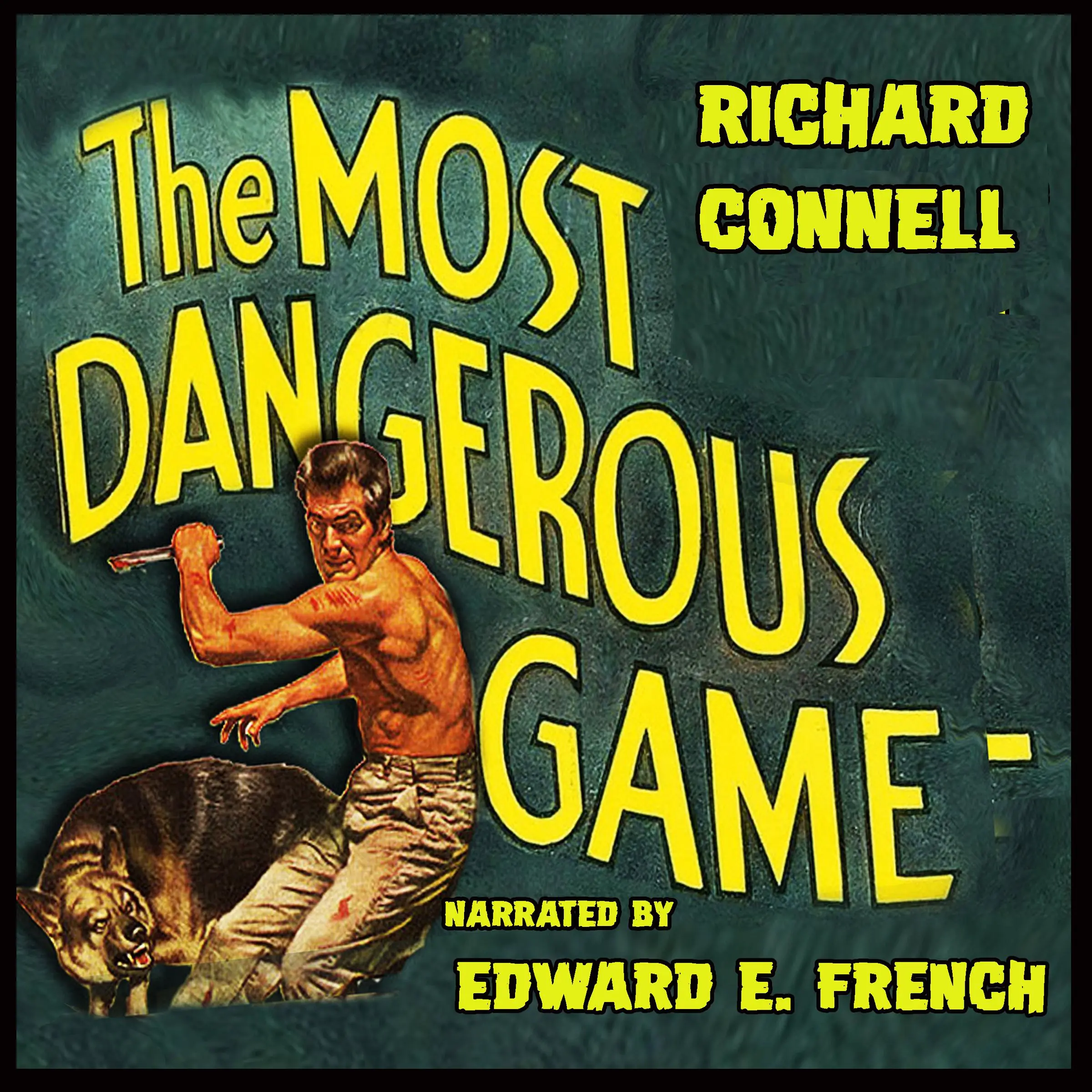 The Most Dangerous Game Audiobook by Richard Connell