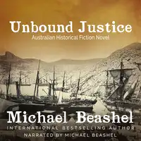 Unbound Justice Audiobook by MIchael Beashel