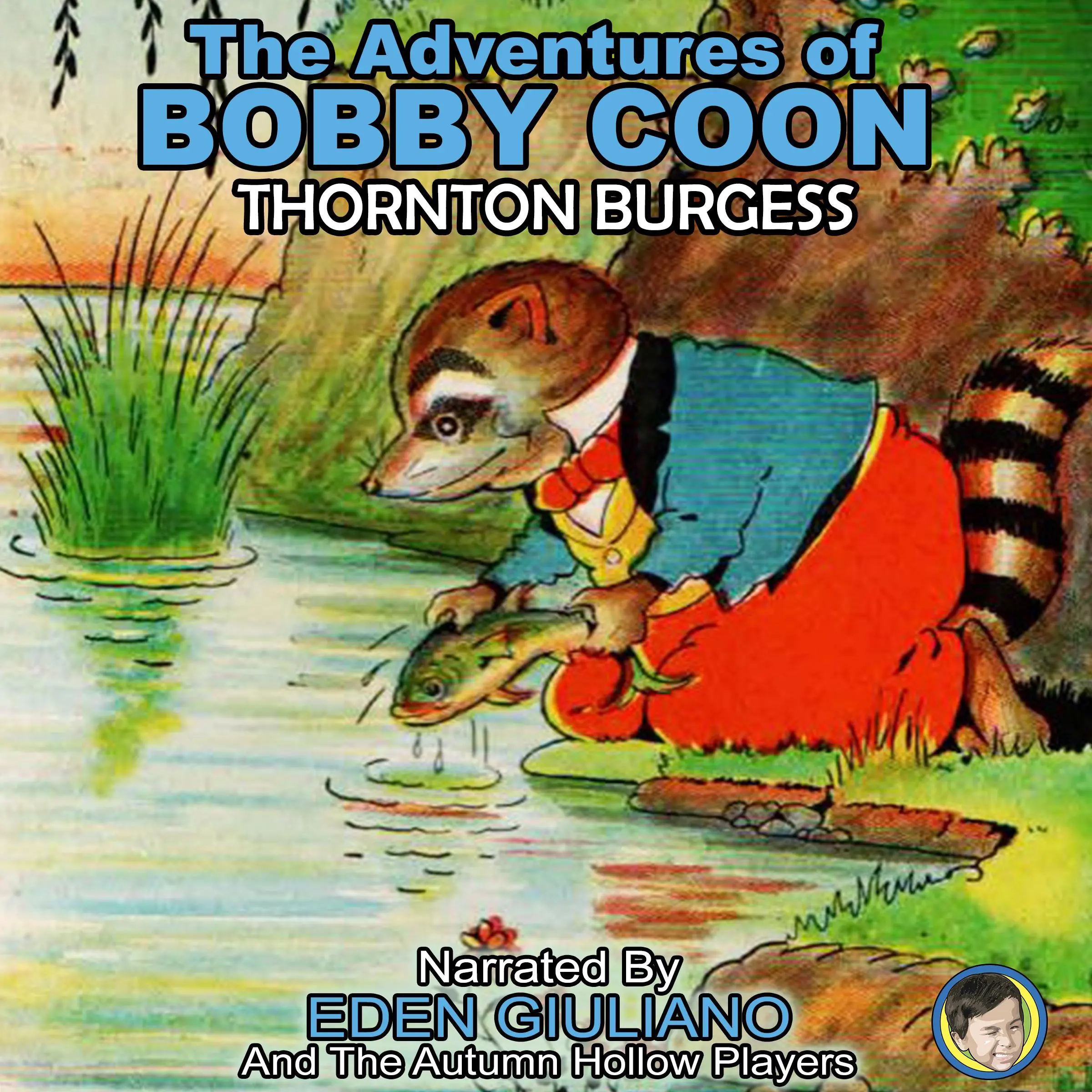 The Adventures of Bobby Coon Audiobook by Thornton Burgess