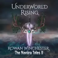 Underworld Rising Audiobook by Rowan Winchester