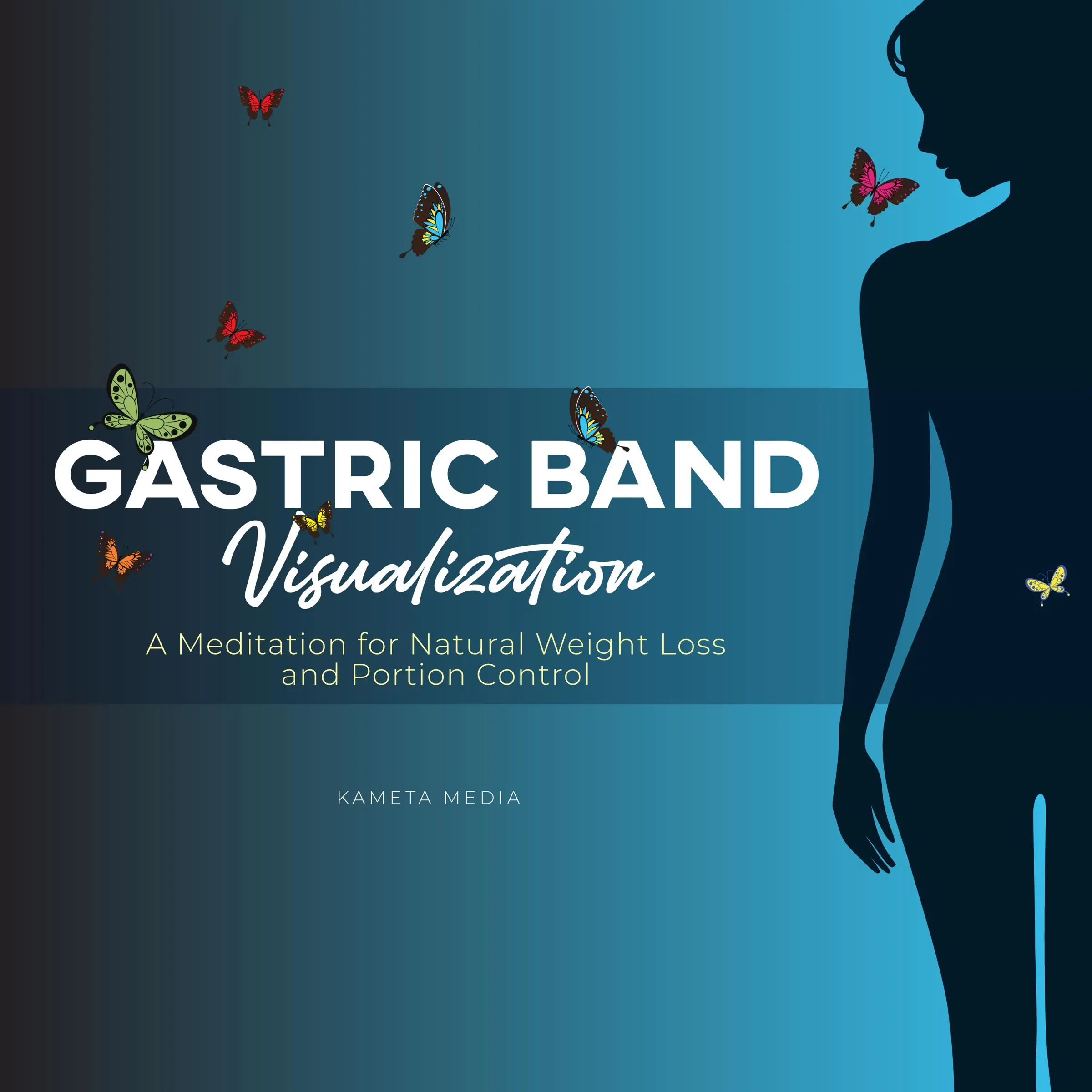 Gastric Band Visualization Audiobook by Kameta Media