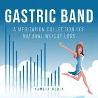 Gastric Band Audiobook by Kameta Media