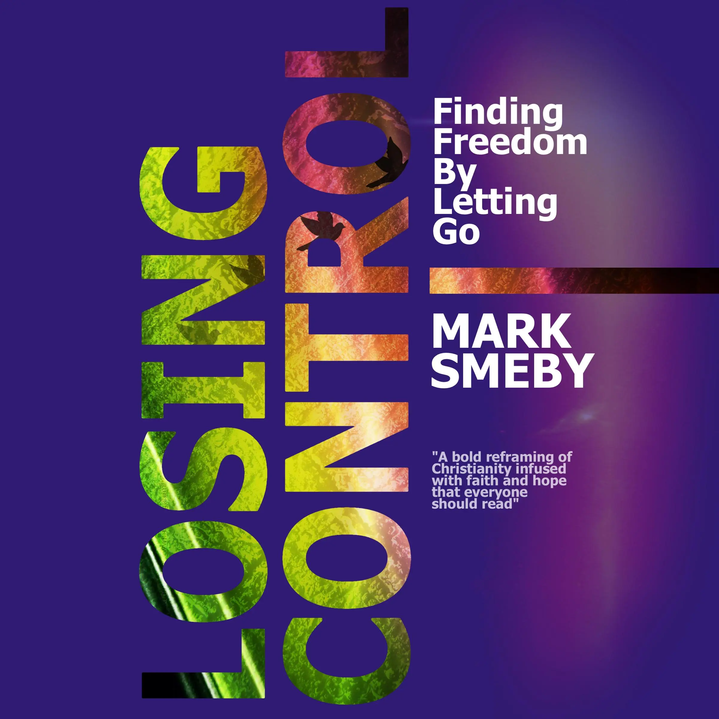 Losing Control by Mark Smeby