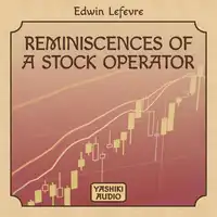 Reminiscences of a  Stock Operator Audiobook by Edwin Lefevre