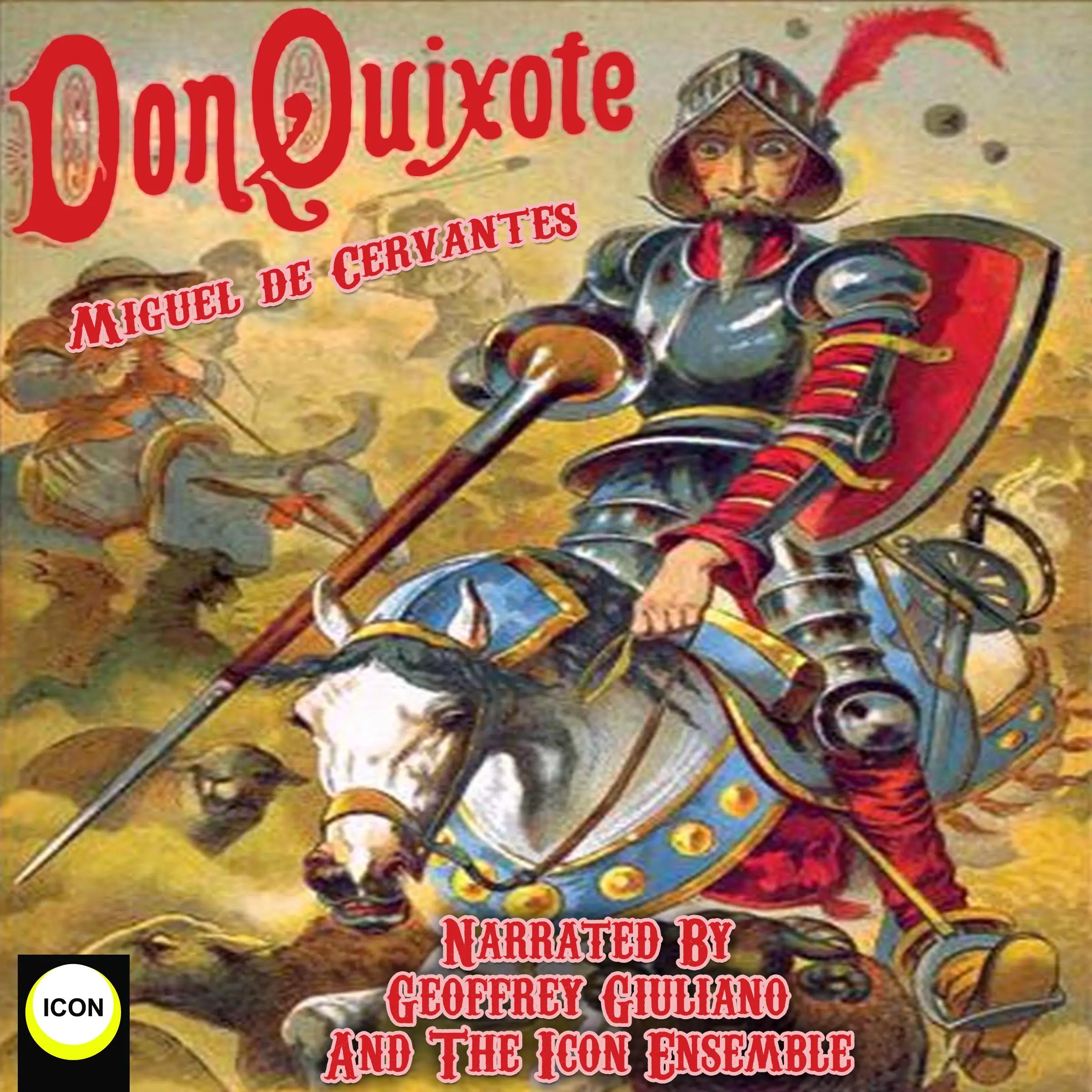 Don Quixote by Miguel de Cervantes Audiobook