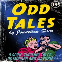 Odd Tales Audiobook by Jonathan Face