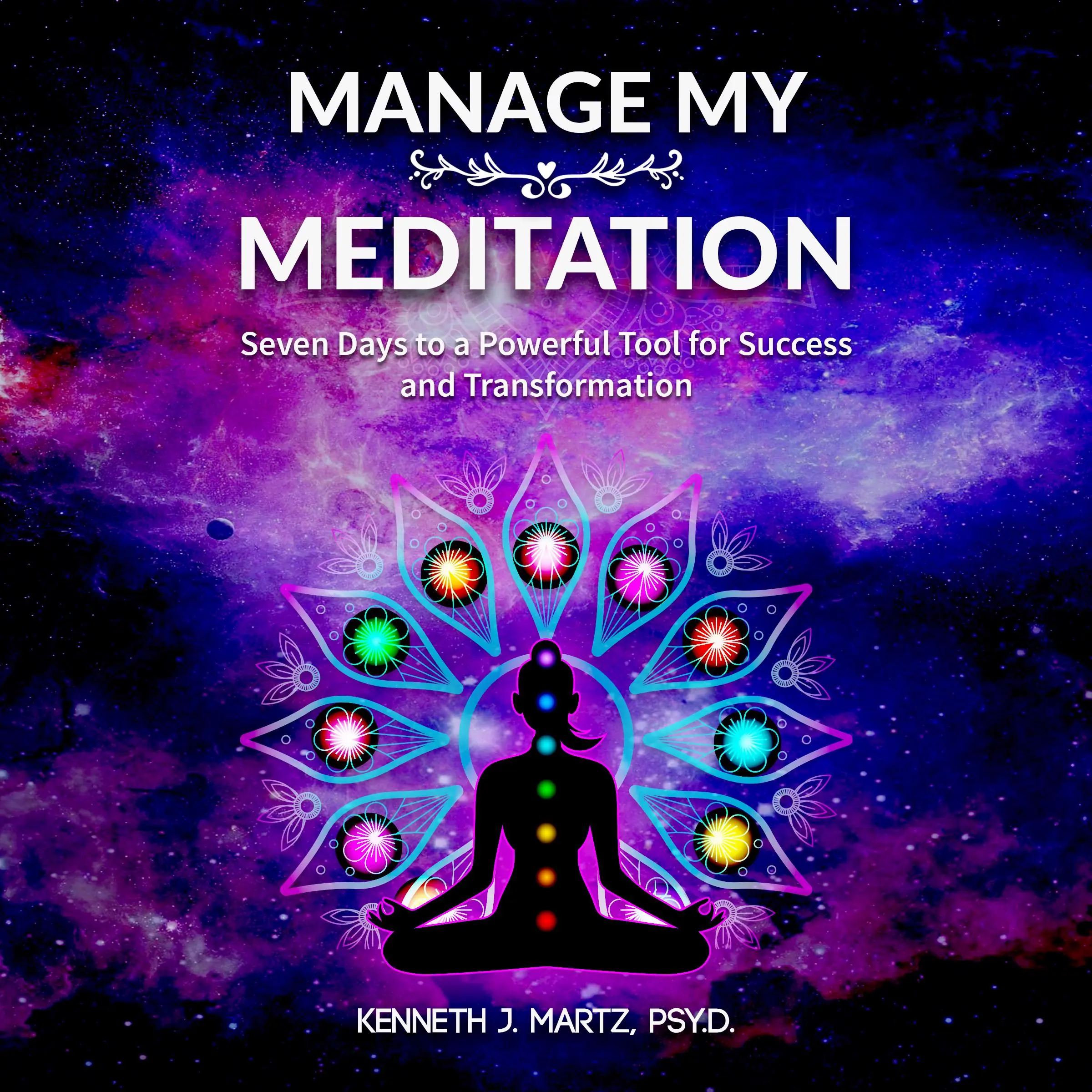 Manage My Meditation by Kenneth J Martz Audiobook