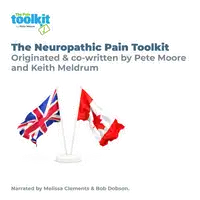 The Neuropathic Pain Toolkit for UK & Canada Audiobook by Keith Meldrum