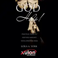 God Help! Audiobook by Lora A. York