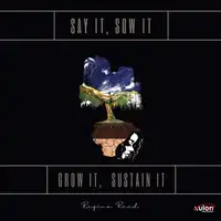 Say It, Sow It, Grow It, Sustain It Audiobook by Regina Reed