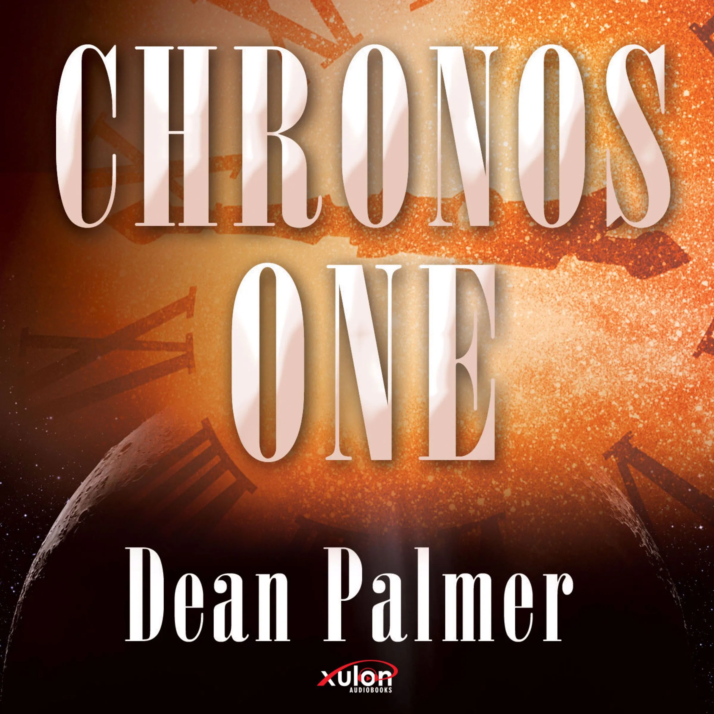 Chronos One Audiobook by Dean Palmer