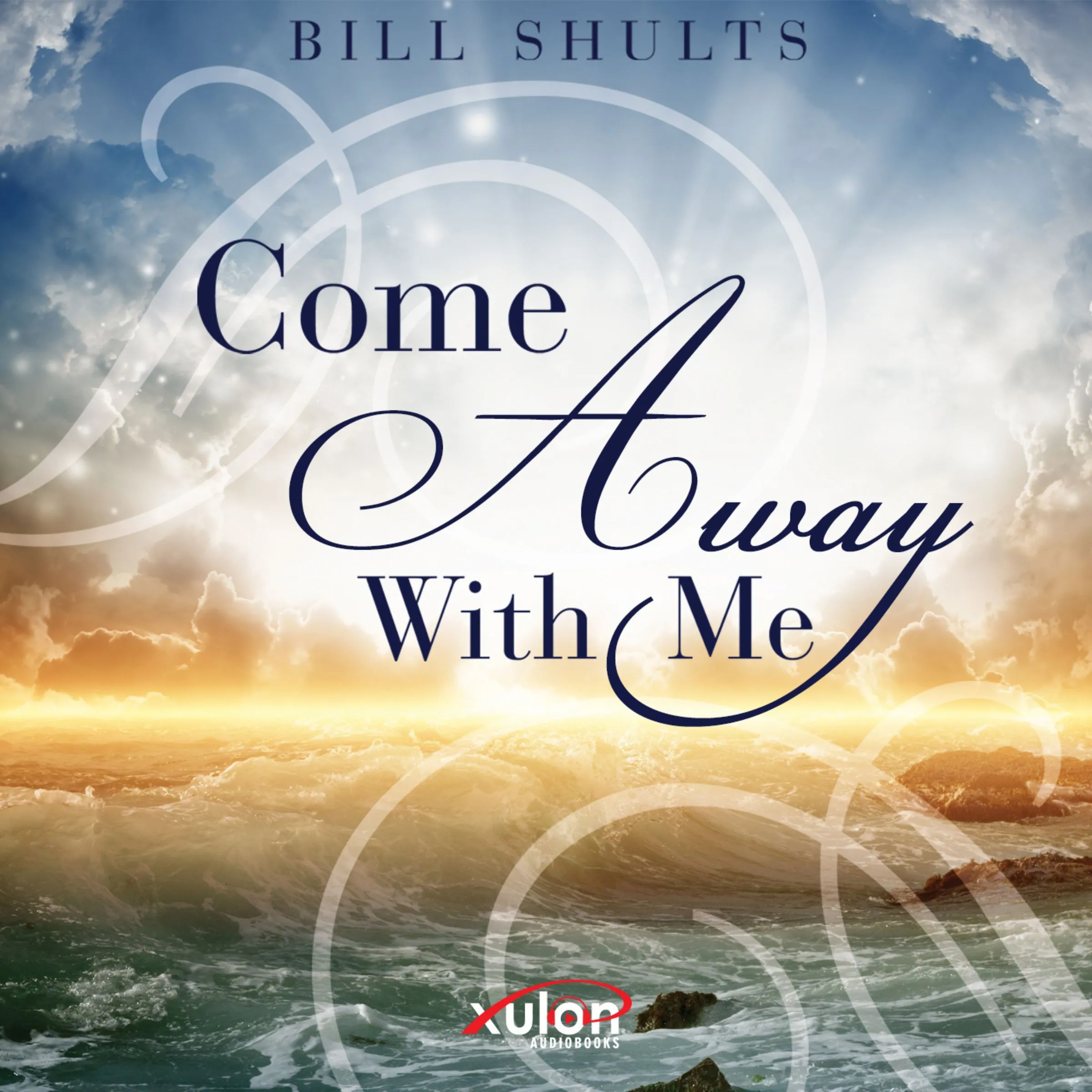 Come Away With Me by Bill Shults