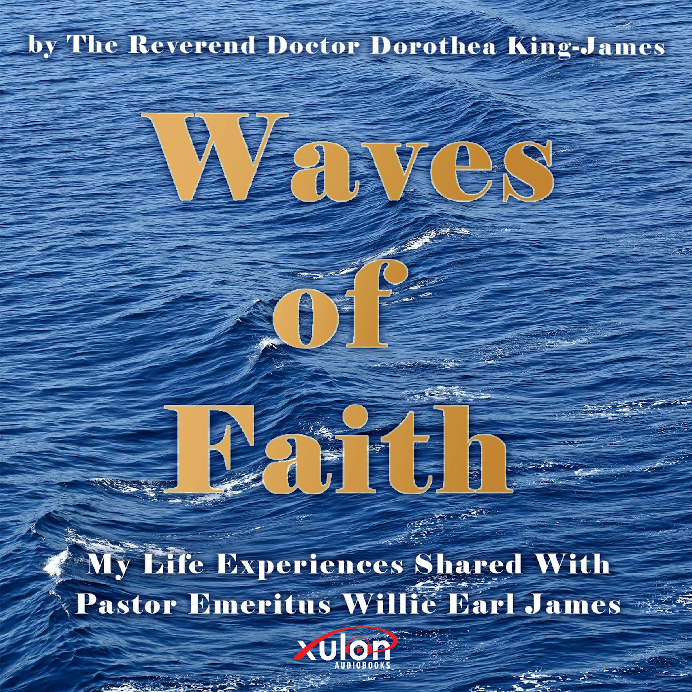 Waves of Faith Audiobook by Dorothea King-James