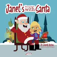 Janet's Encounter with Santa Audiobook by Juanell Harlow