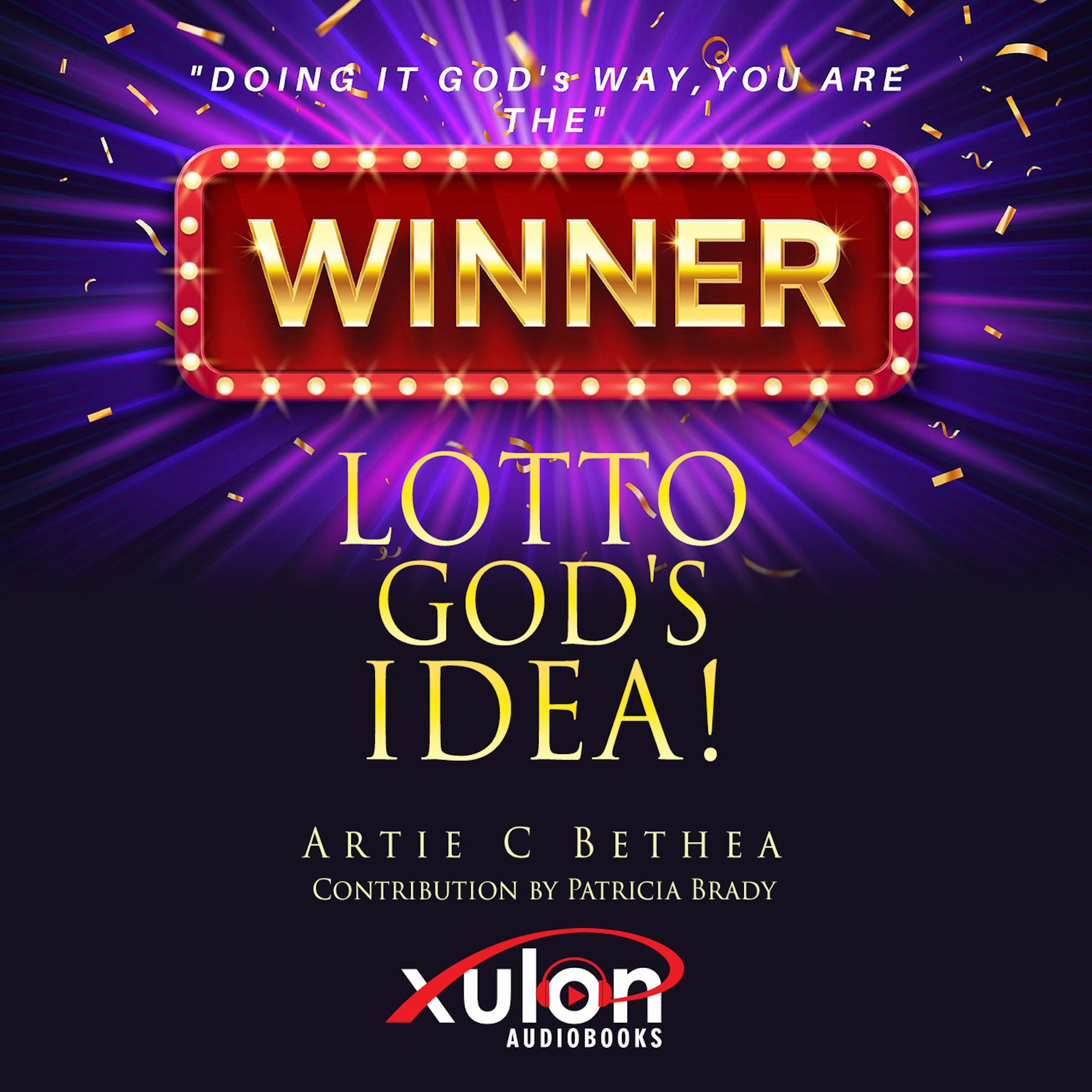 Lotto God's Idea! by Patricia Brady Audiobook