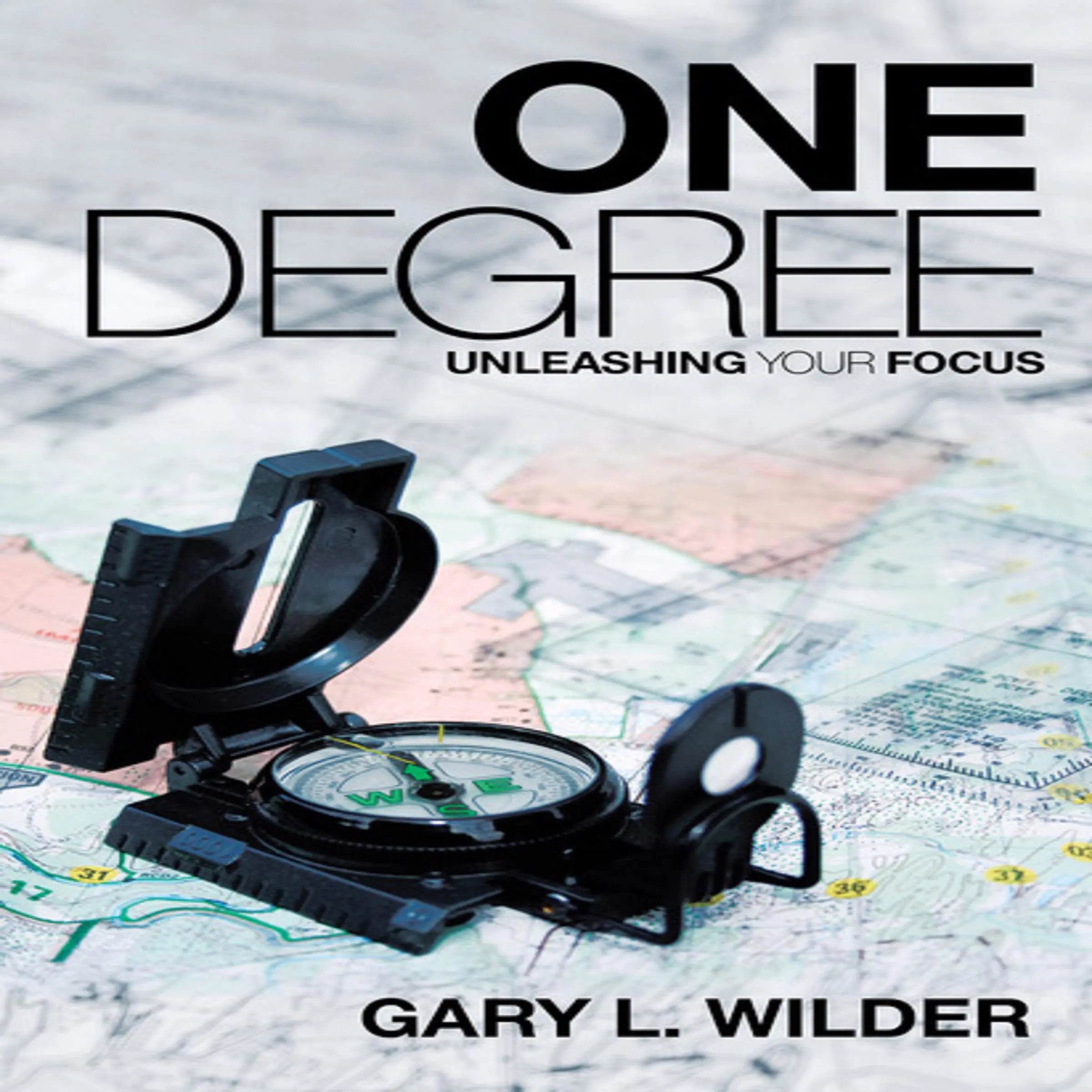 One Degree by Dr Gary L Wilder Audiobook