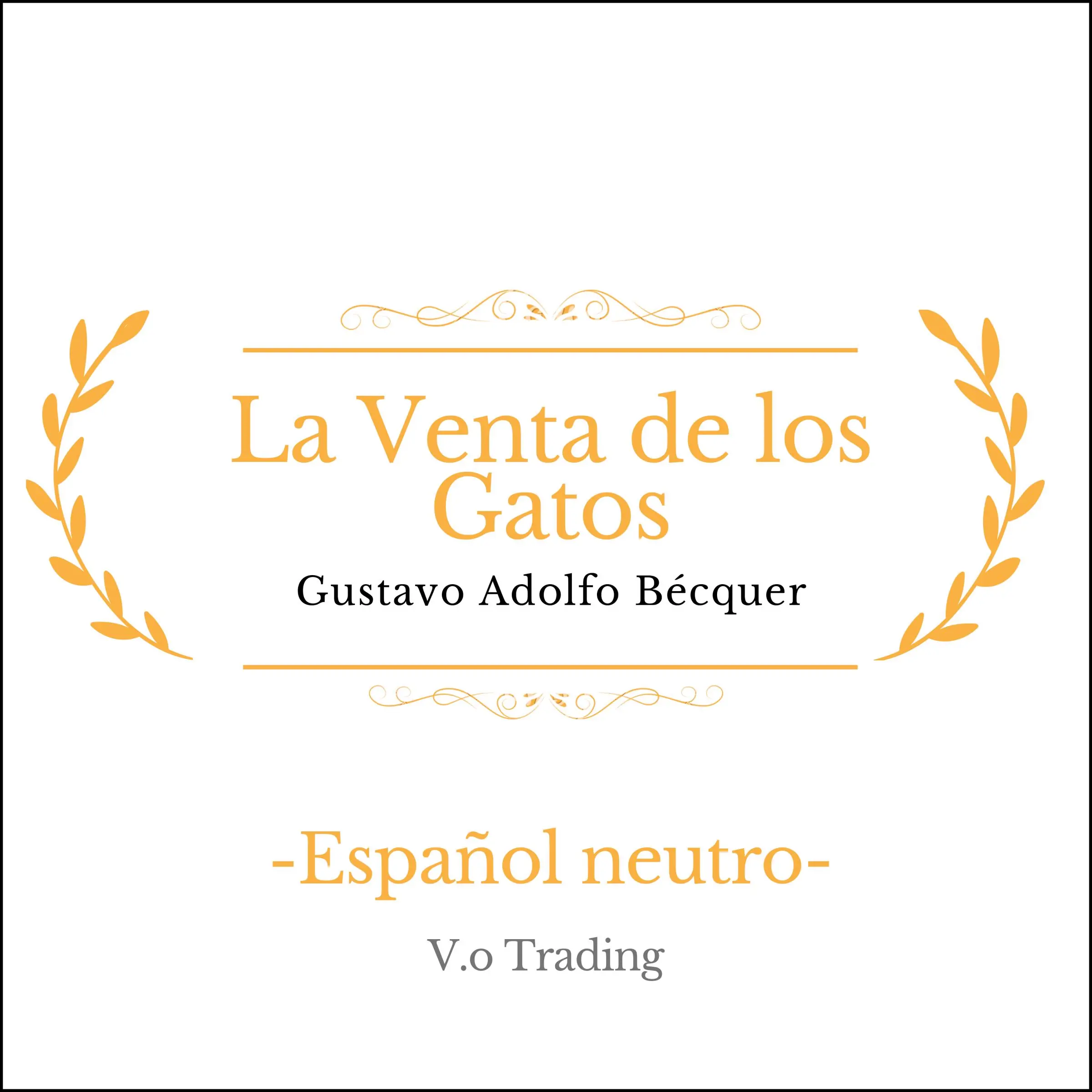 La venta de los gatos Audiobook by Gustavo Adolfo Bécquer