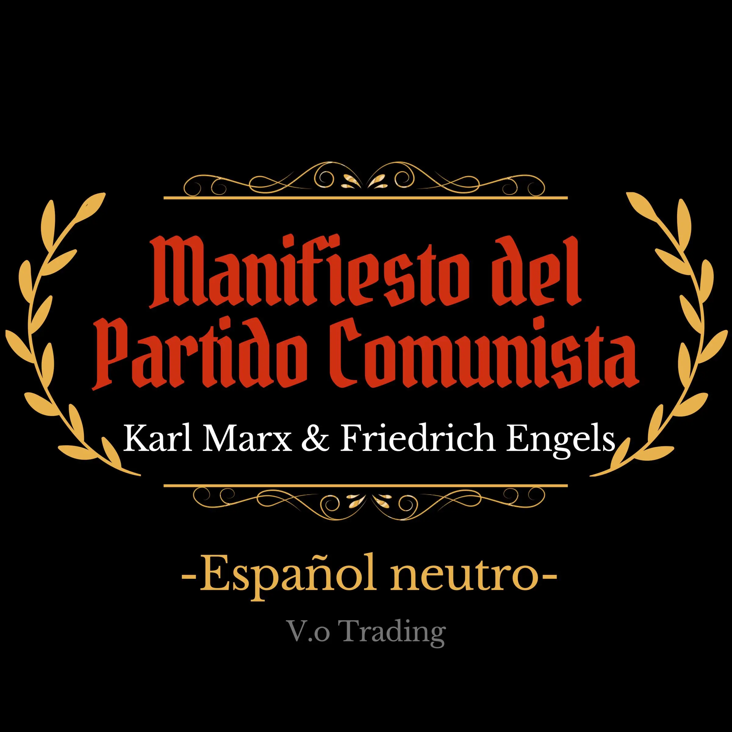 Manifiesto del Partido Comunista Audiobook by Karl Marx. Friedrich Engels