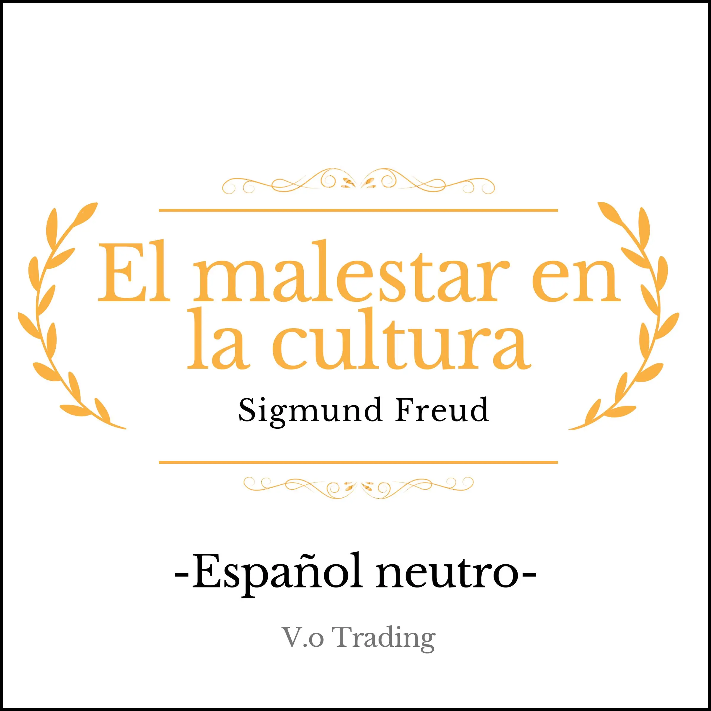 El malestar en la cultura by Sigmund Freud Audiobook