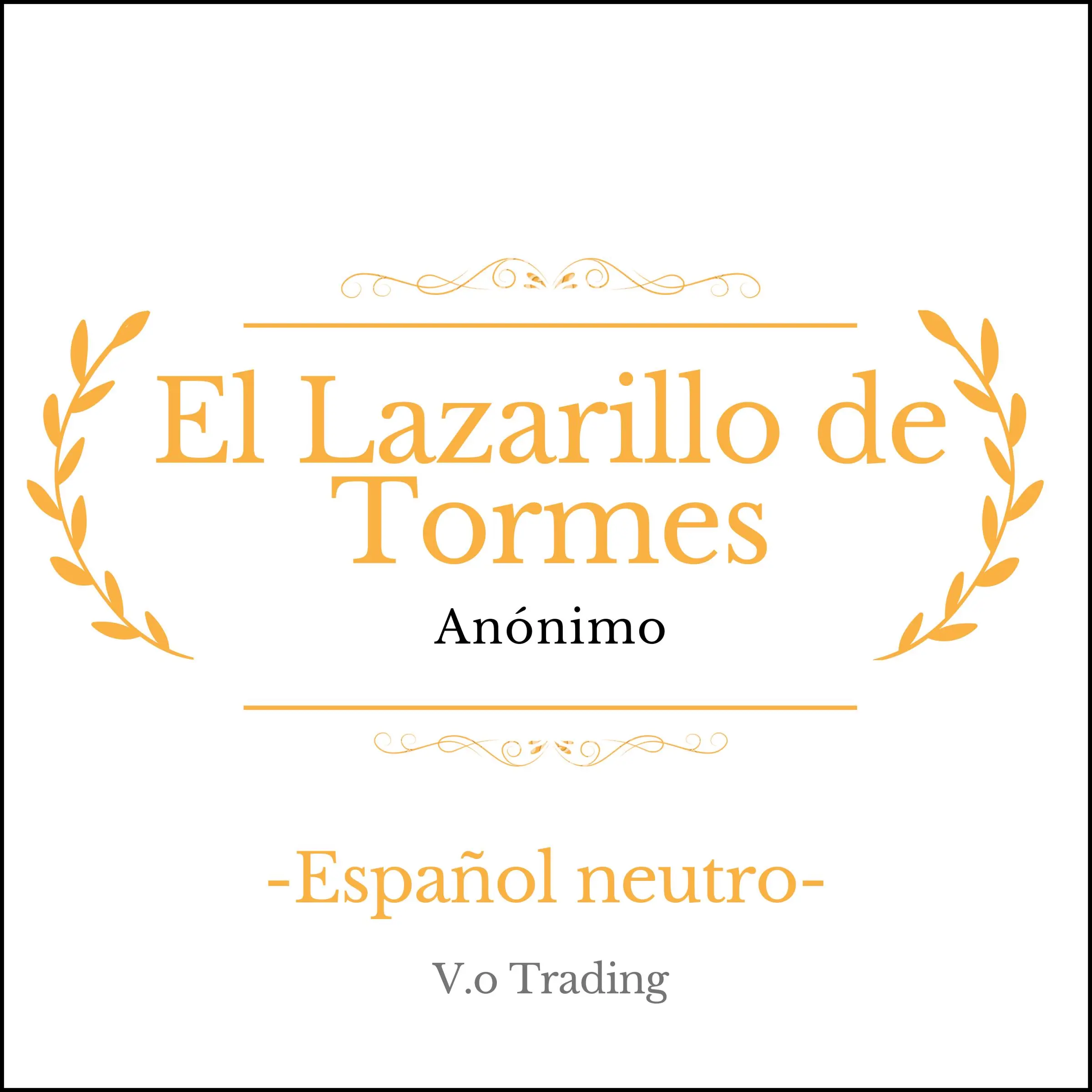 El Lazarillo de Tormes Audiobook by anónimo