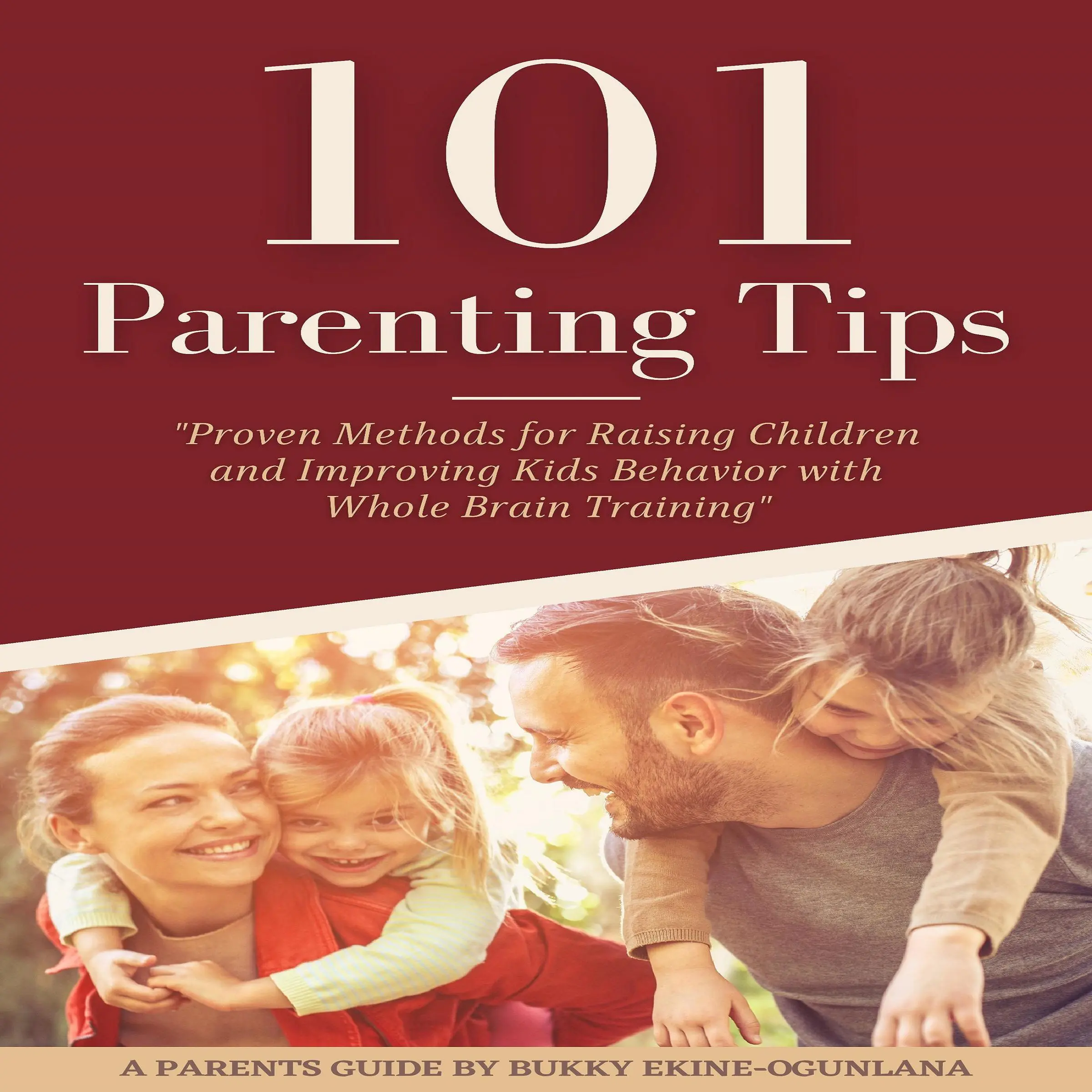 101 PARENTING TIPS by Bukky Ekine-Ogunlana Audiobook