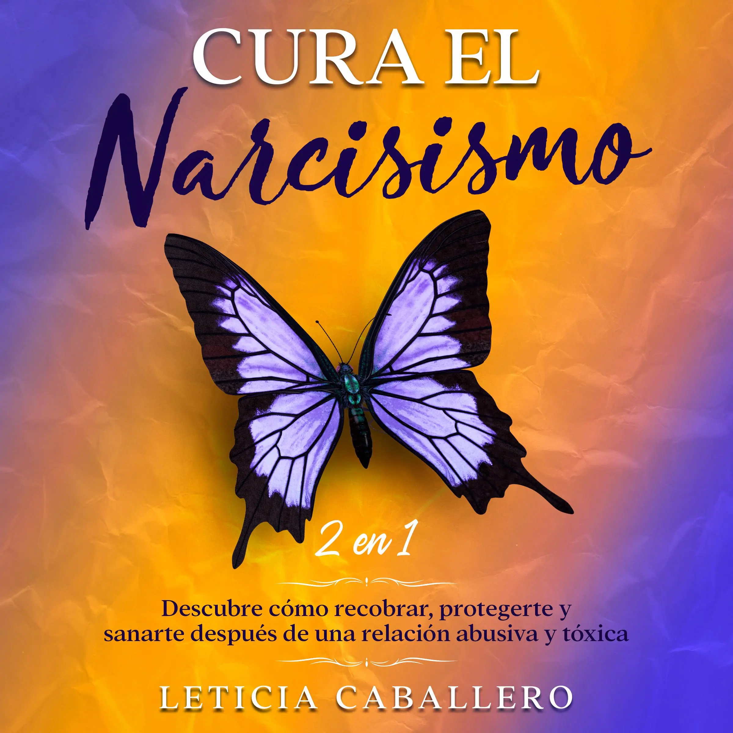 Cura el narcisismo Audiobook by Leticia Caballero