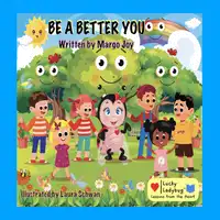 Be A Better You Audiobook by Margo Joy