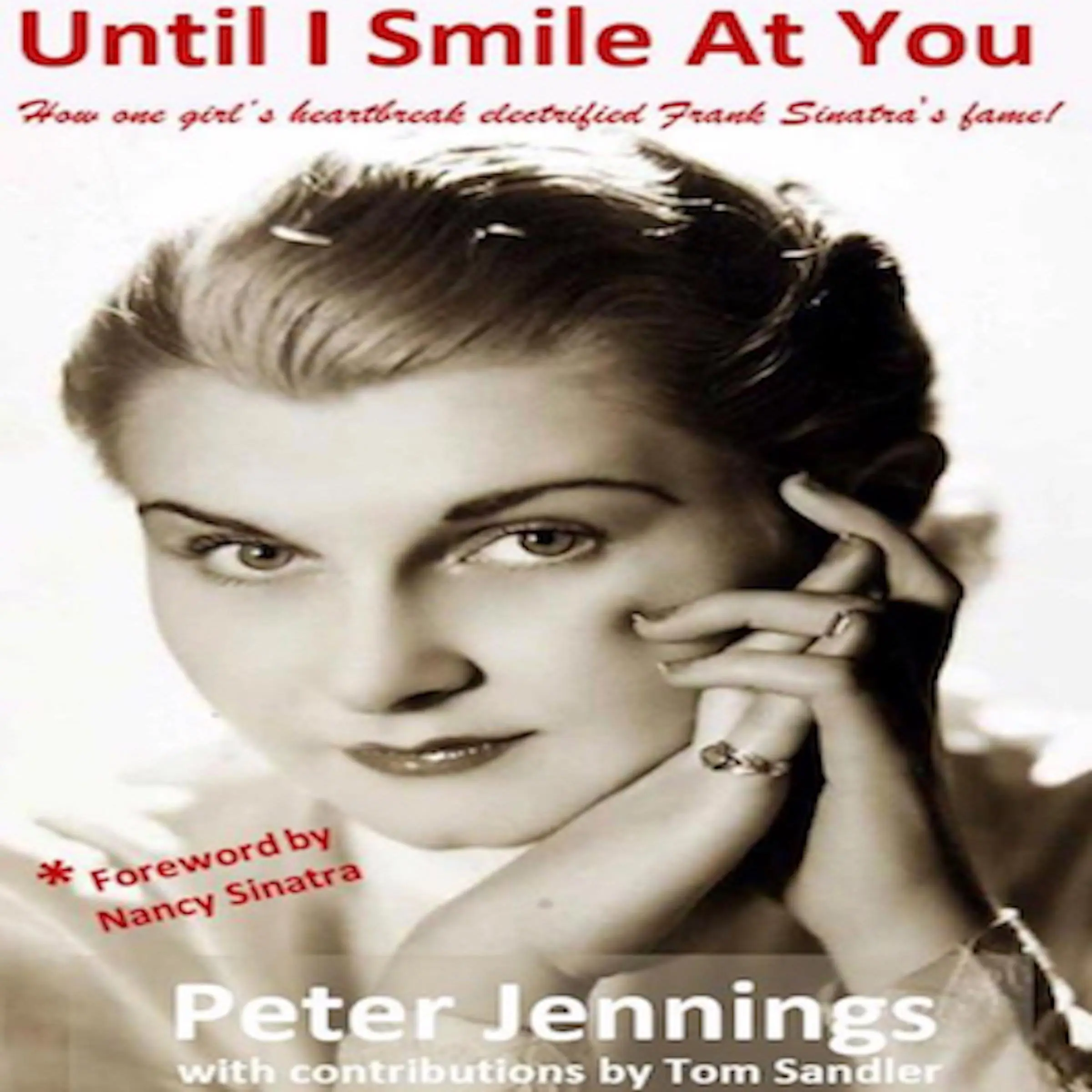 "Until I Smile At You" Audiobook by Peter Jennings