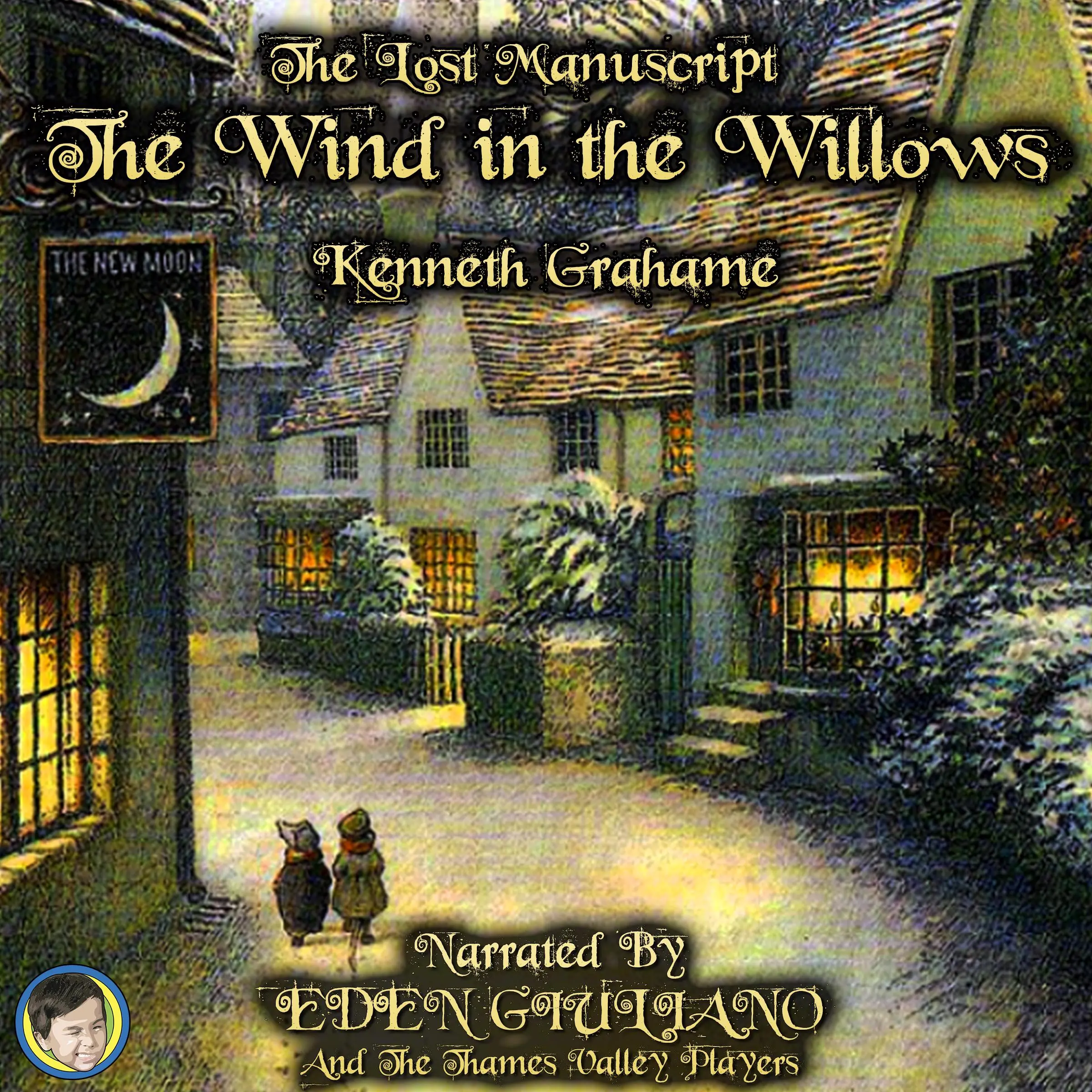 The Lost Manuscript The Wind in the Willows by Kenneth Grahame Audiobook