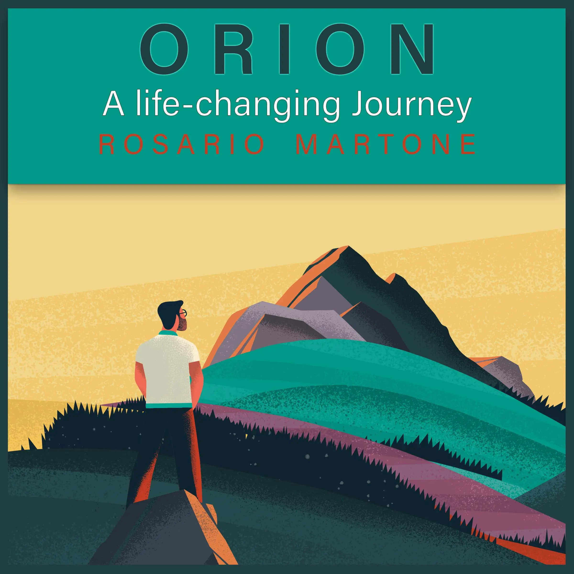 ORION: A life-changing Journey by Rosario Martone Audiobook