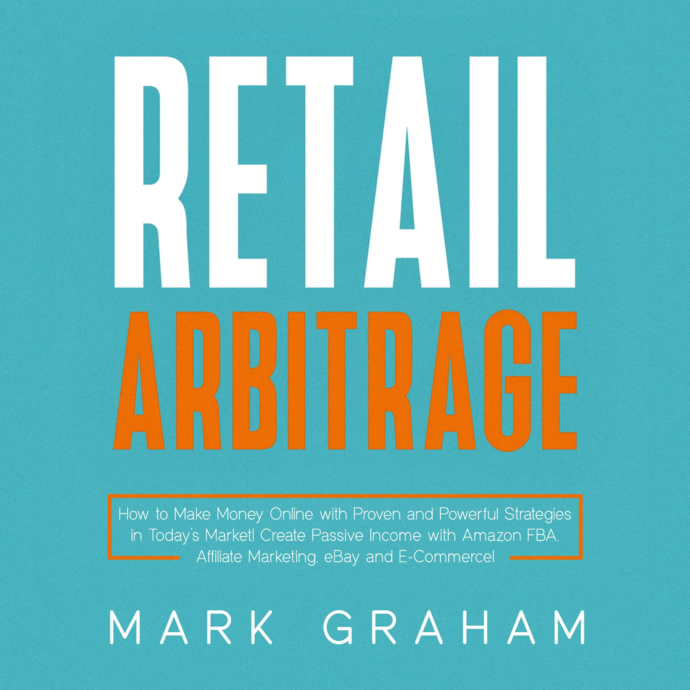 Retail Arbitrage Audiobook by Mark Graham