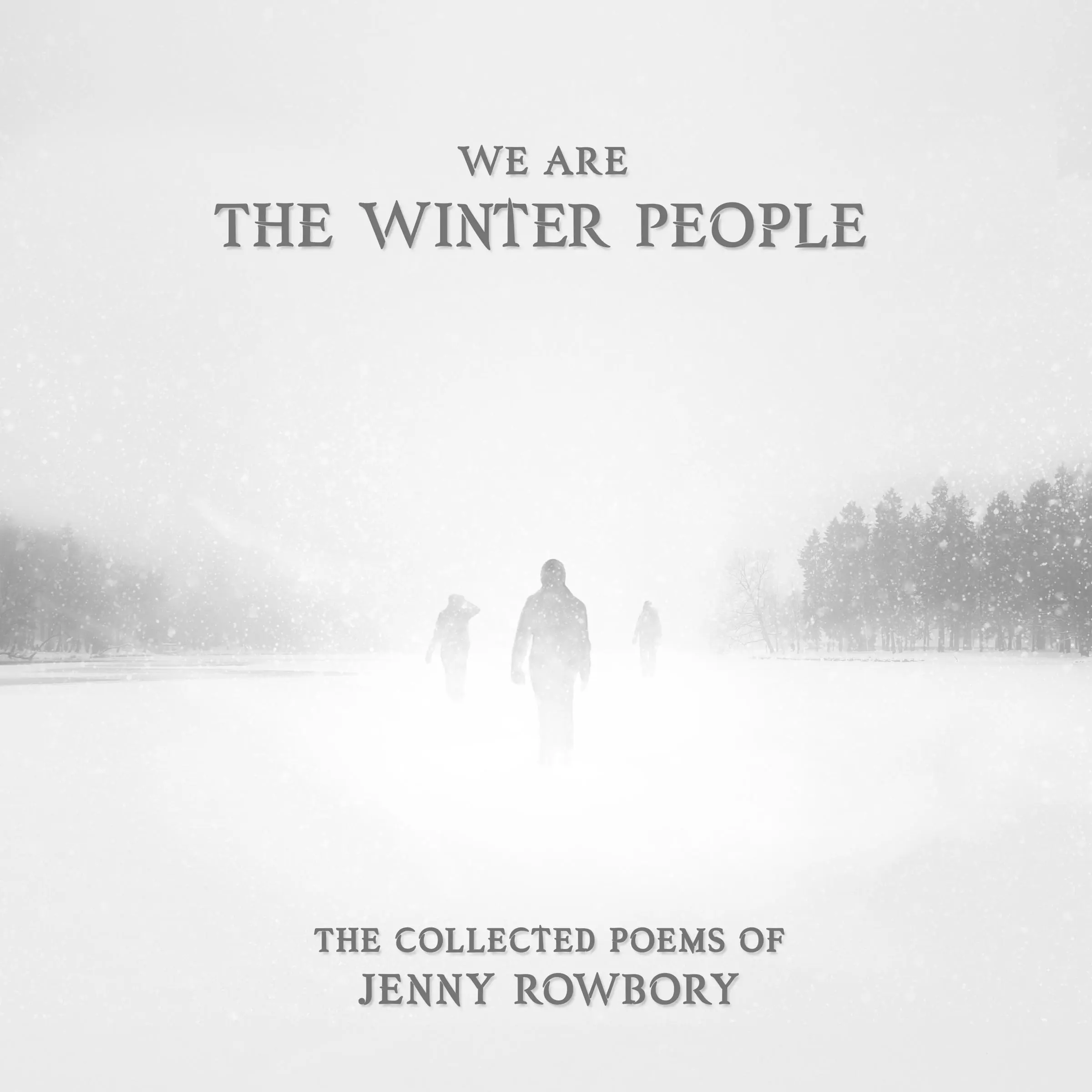 We Are The Winter People Audiobook by Jenny Rowbory