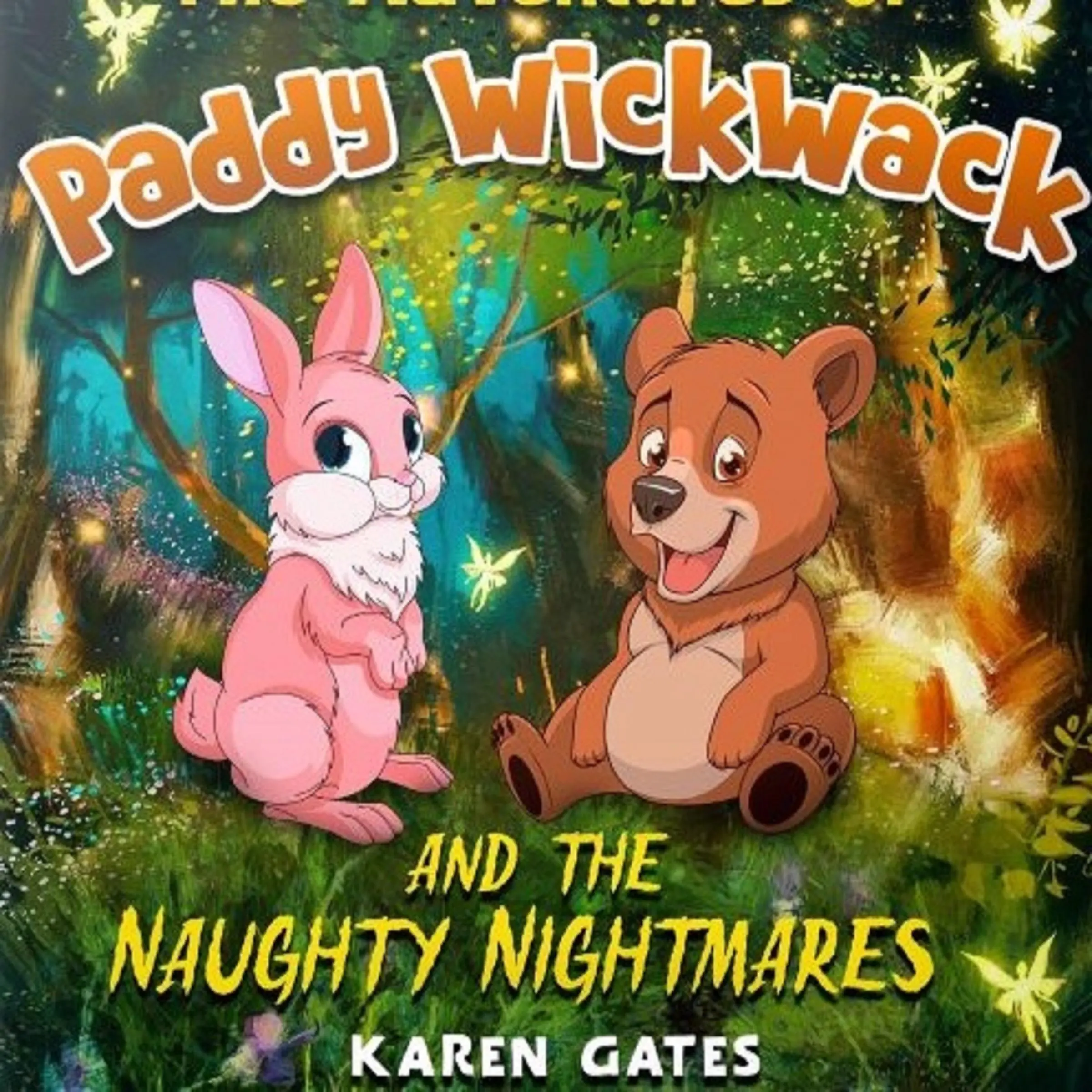 Paddy WickWack and the Naughty Nightmares by Karen Gates Audiobook