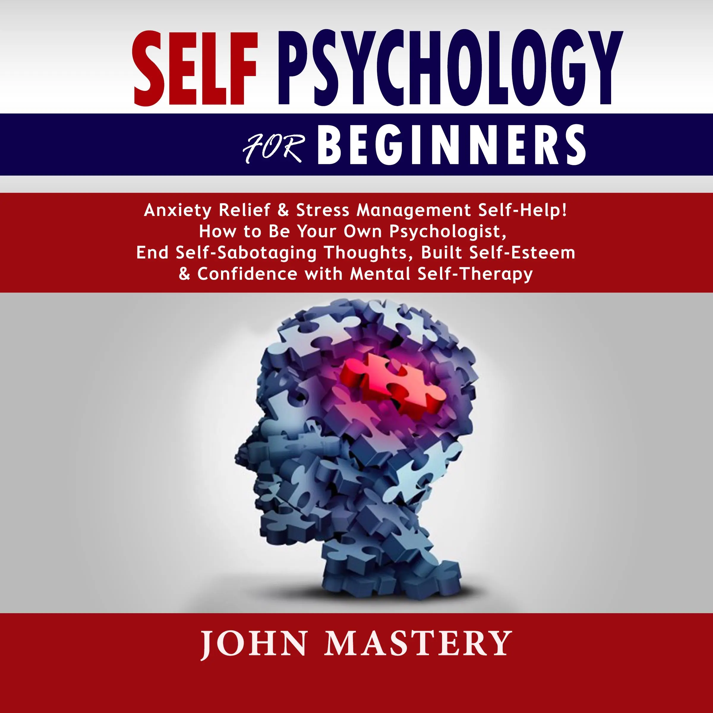 Self Psychology For Beginners by John Mastery Audiobook