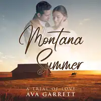 Montana Summer Audiobook by Ava Garrett