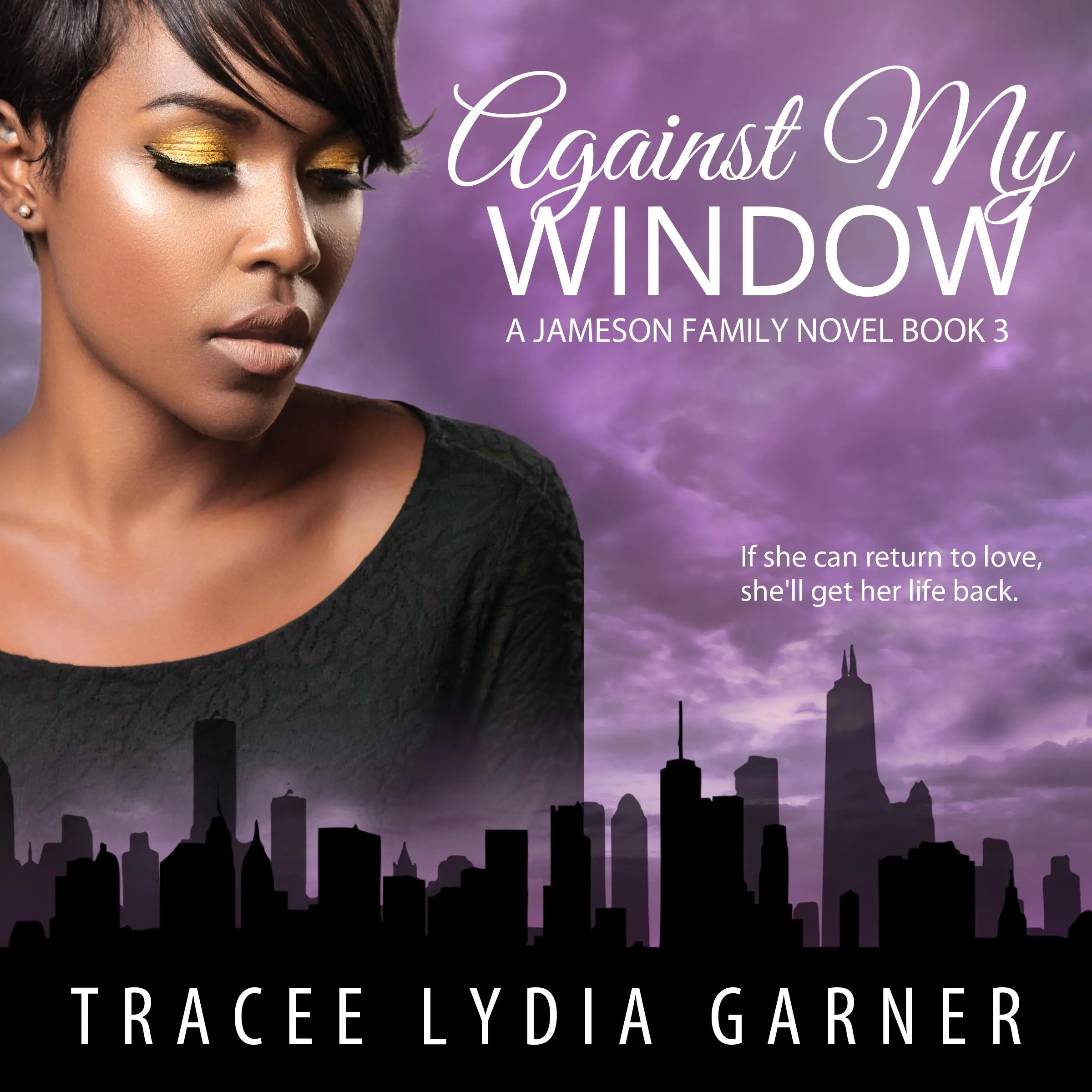 Against My Window Audiobook by Tracee Lydia Garner