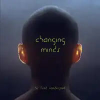 Changing Minds by Vanderpoel Audiobook by Fred Vanderpoel