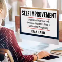 Self Improvement Audiobook by Ryan Eadie