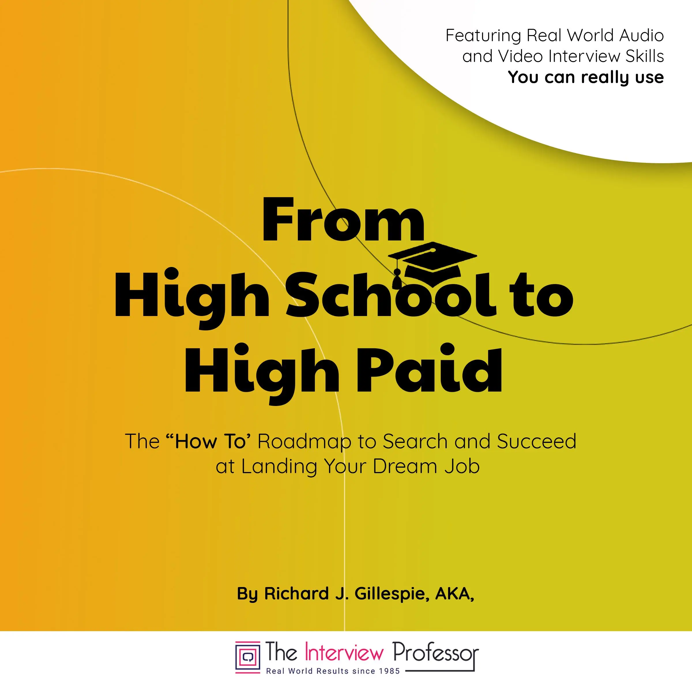 From High School to High Paid by Richard J. Gillespie Audiobook