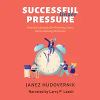Successful Under Pressure Audiobook by Janez Hudovernik