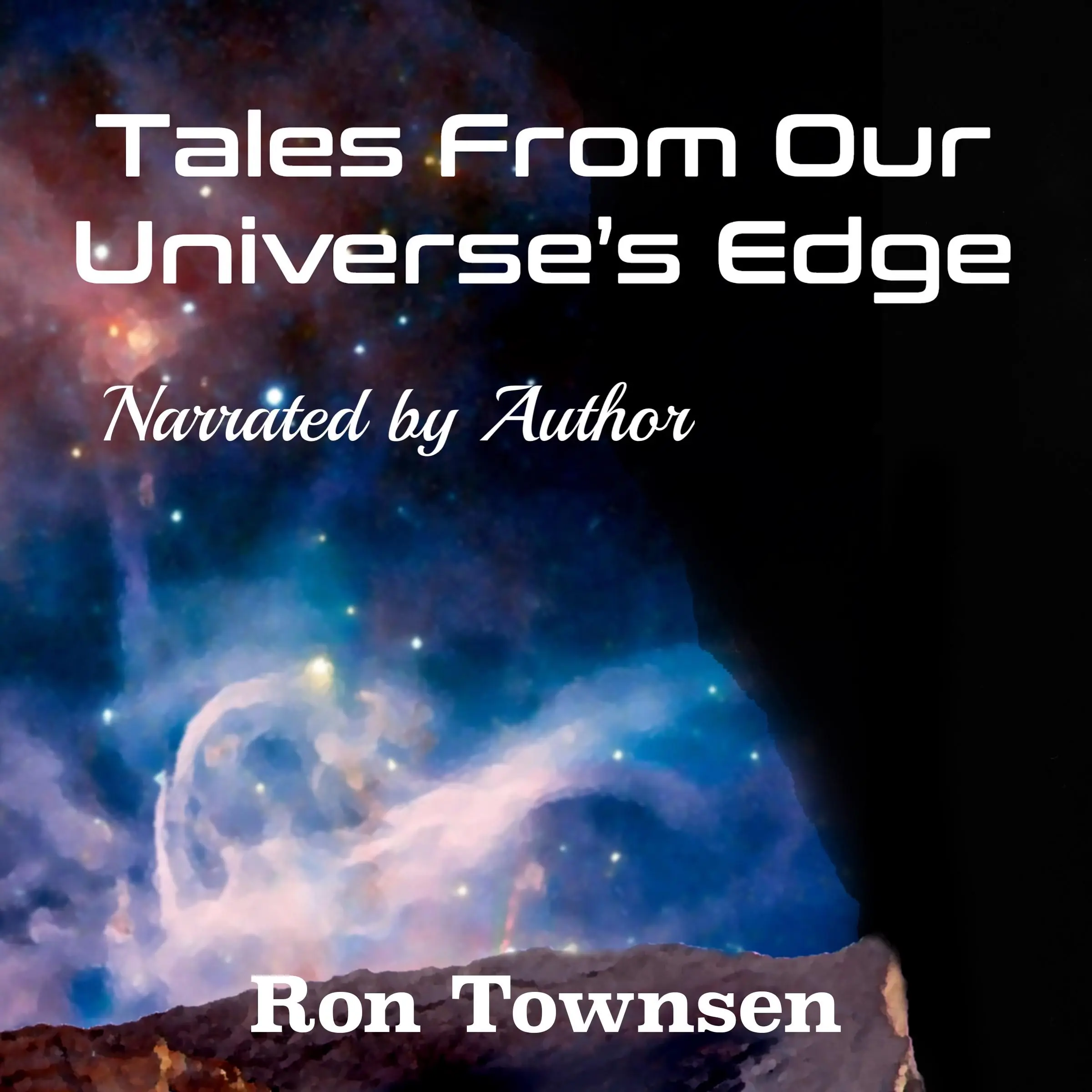 Tales From Our Universe's Edge Audiobook by Ron Townsen