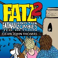 FATZ 2 The Return Audiobook by Dean John Thomas