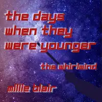 The Days When They Were Younger Audiobook by Millie Blair