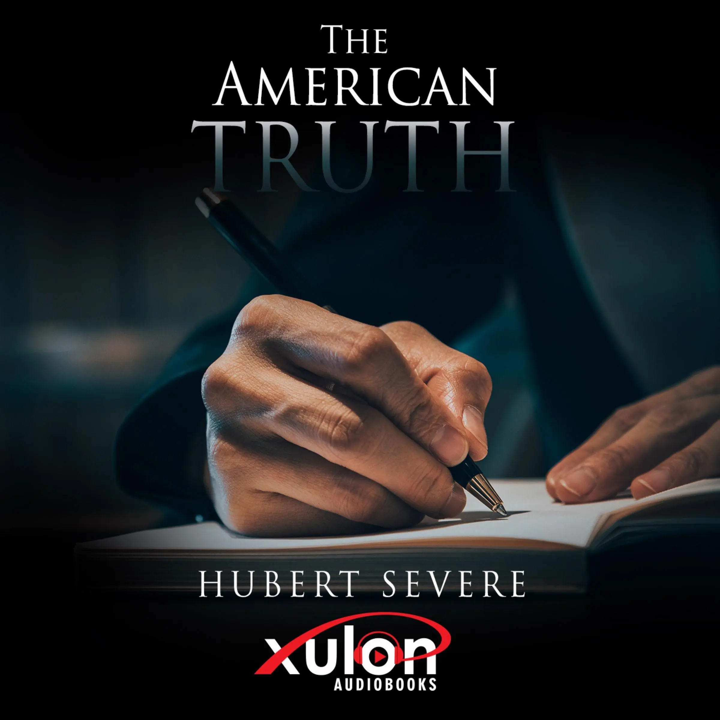 The American Truth by Hubert Severe