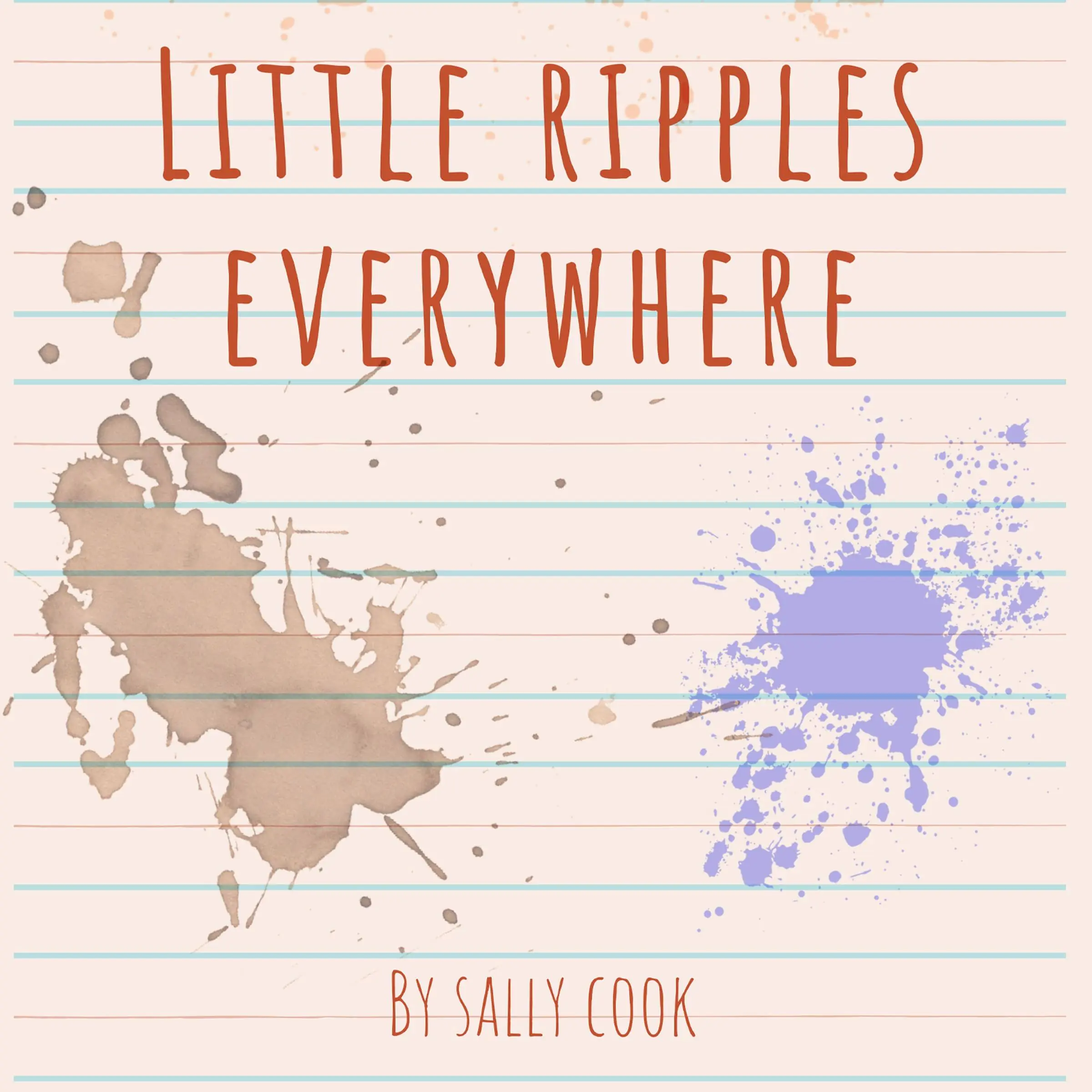 Little Ripples Everywhere Audiobook by Sally Cook